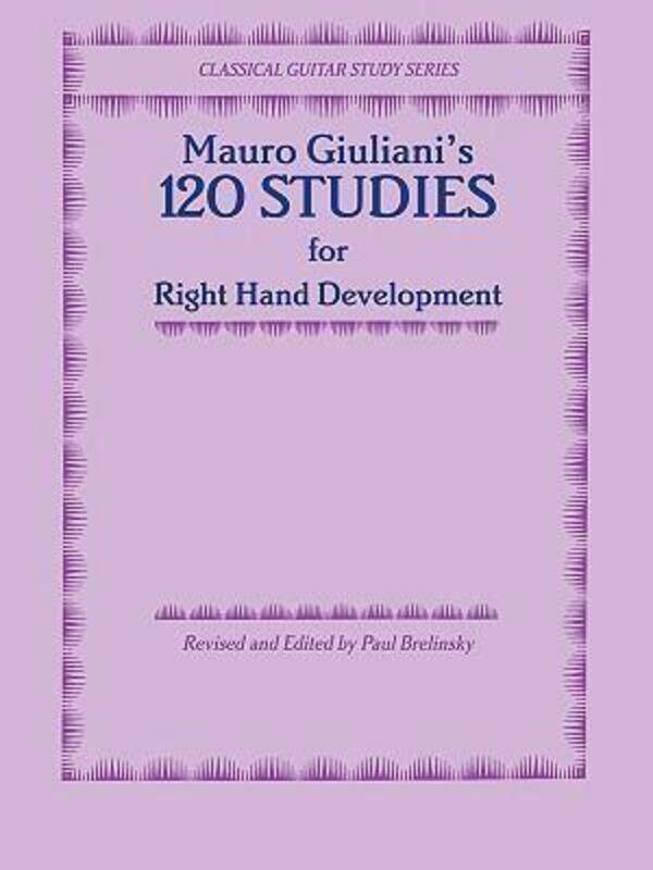 

120 Studies for Right Hand Development.paperback,By :Giuliani, Mauro - Brelinsky, Paul