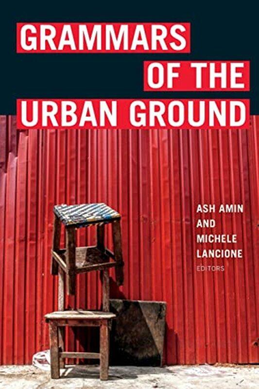 

Grammars of the Urban Ground by Kenneth CoxCaroline Beaton-Paperback