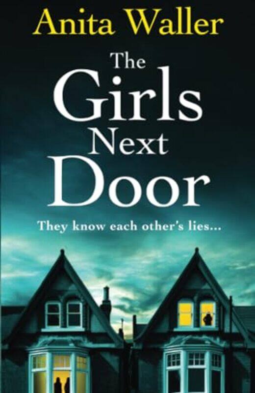 

The Girls Next Door by Anita Waller-Paperback