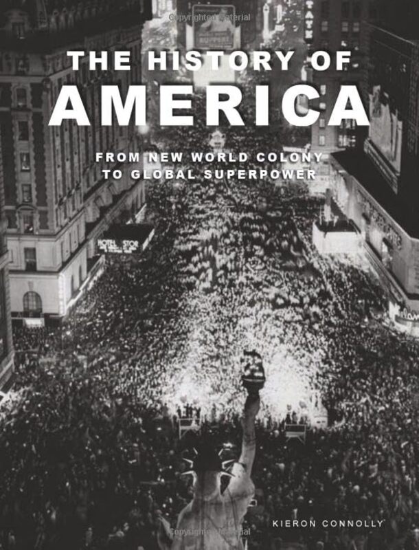 

The History Of America by Kieron Connolly-Paperback