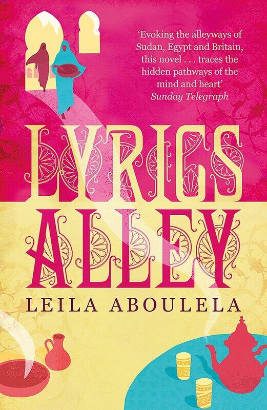 

Lyrics Alley, Paperback Book, By: Leila Aboulela