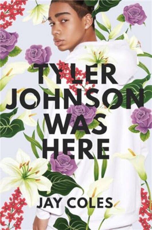 

Tyler Johnson Was Here by Jay Coles-Paperback