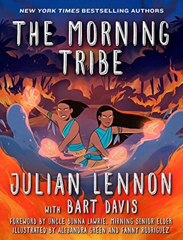 

The Morning Tribe by Julian LennonBart DavisAlejandra GreenFanny Rodriguez-Hardcover