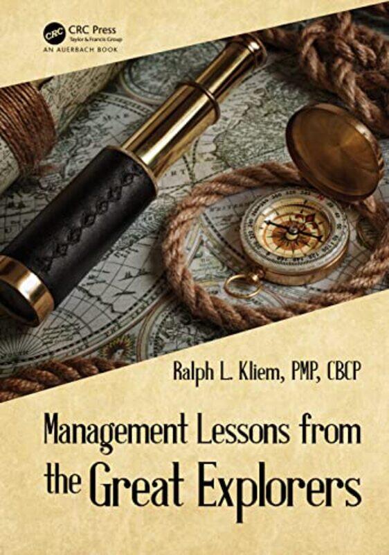 

Management Lessons from the Great Explorers by Ralph L Kliem-Paperback