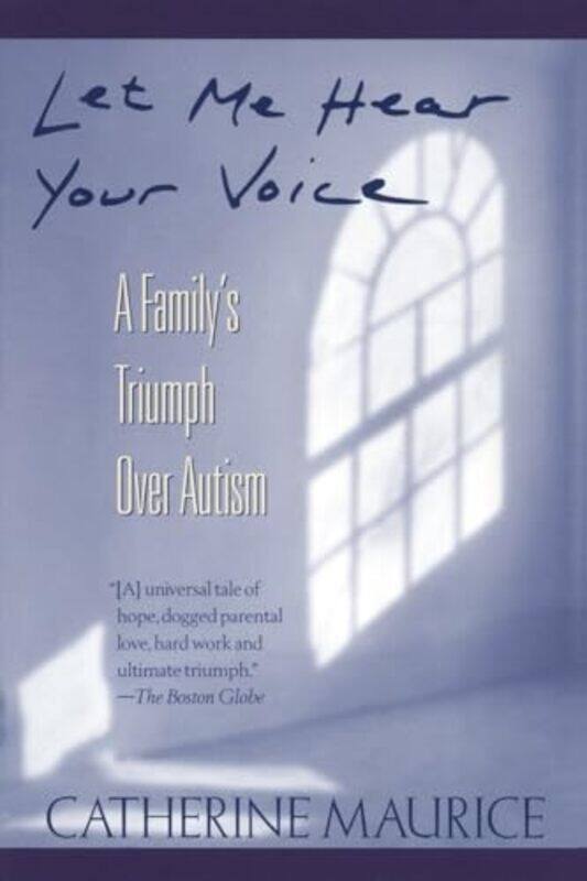 

Let Me Hear Your Voice By Maurice Catherine - Paperback