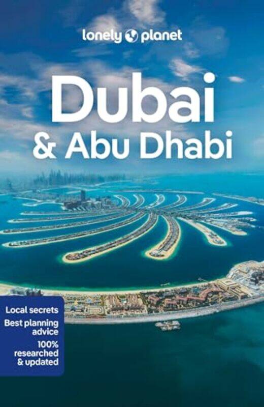 

Lonely Planet Dubai and Abu Dhabi by Lonely PlanetHayley SkirkaNatasha AmarSarah Hedley HymersChristabel Lobo-Paperback