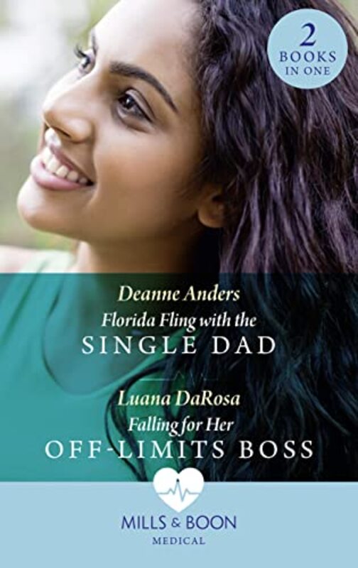 Florida Fling With The Single Dad Falling For Her OffLimits Boss by Deanne AndersLuana DaRosa-Paperback