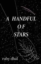 A Handful Of Stars By Ruby Dhal Paperback