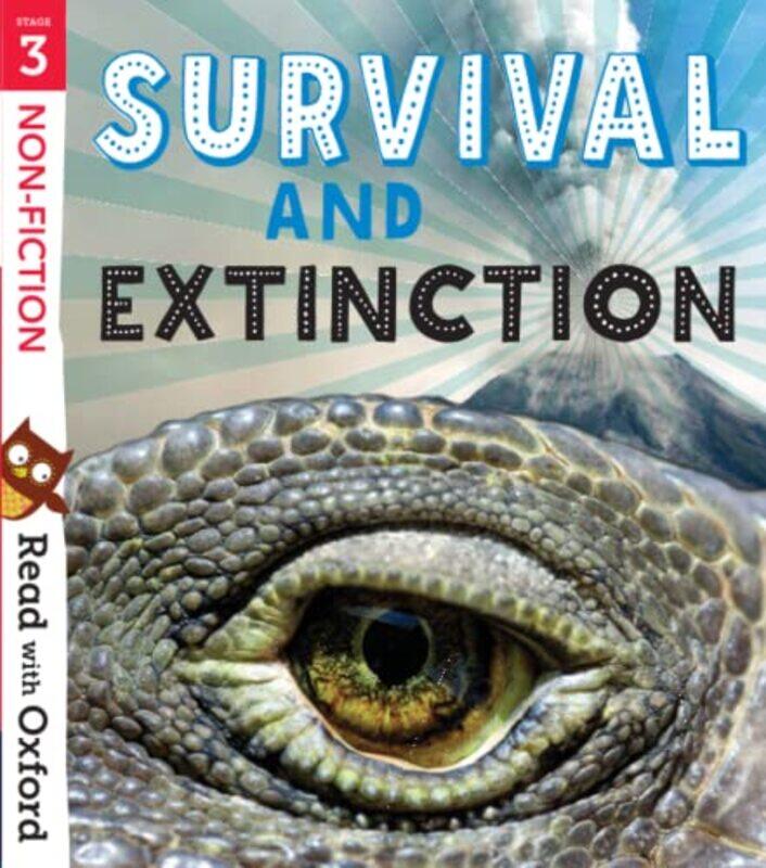 

Read With Oxford Stage 3 Nonfiction Survival And Extinction by Gamble, Nikki - Raby, Charlotte - Morgan, Hawys - Carter, James - Thomas, Isabel - Dunc