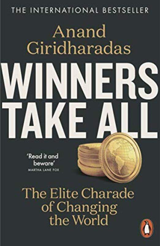 

Winners Take All by Anand Giridharadas-Paperback