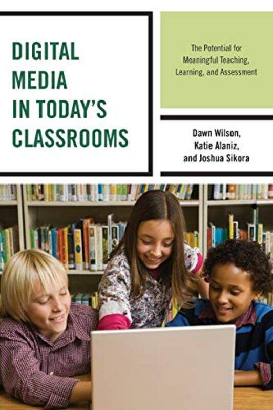 

Digital Media in Todays Classrooms by Tom Bentley and Glenn Clifton Savage-Paperback