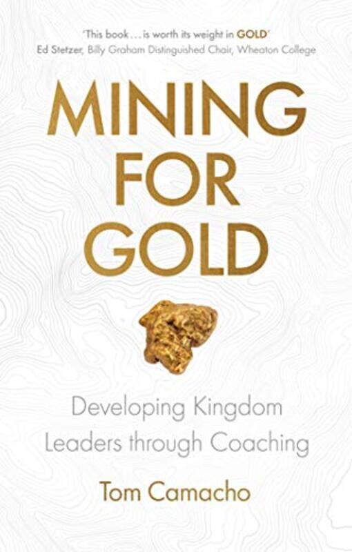 

Mining for Gold by Tom Camacho-Paperback