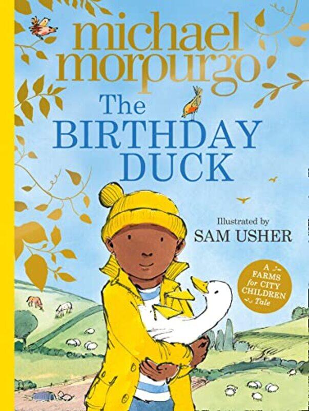 

The Birthday Duck by Michael MorpurgoSam Usher-Paperback