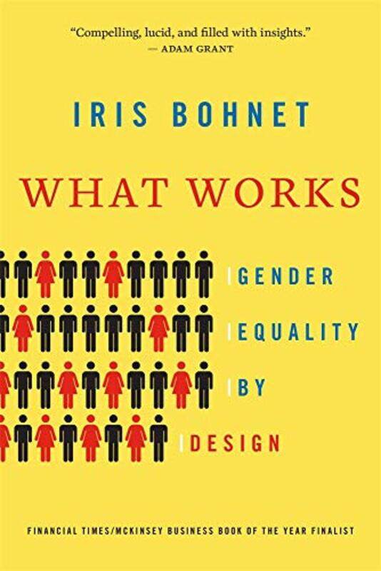 

What Works by Iris Bohnet-Paperback