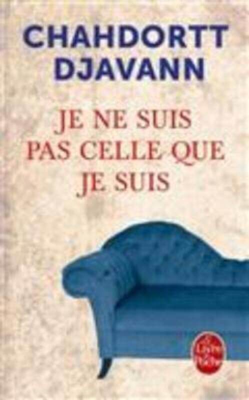 

Je ne suis pas celle que je suis.paperback,By :Chahdortt Djavann