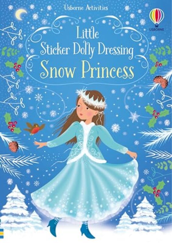 

Little Sticker Dolly Dressing Snow Princess By Fiona Watt Paperback