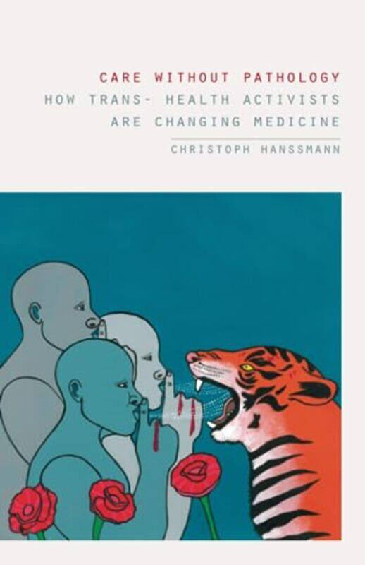 

Care without Pathology by Jean HindriksGareth D University of Exeter Myles-Paperback