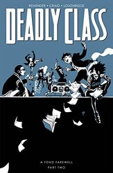 Deadly Class, Volume 12: Fond Farewell, Part 2 , Paperback by Rick Remender