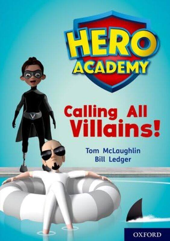 

Hero Academy Oxford Level 10 White Book Band Calling All Villains! by New International Version-Paperback