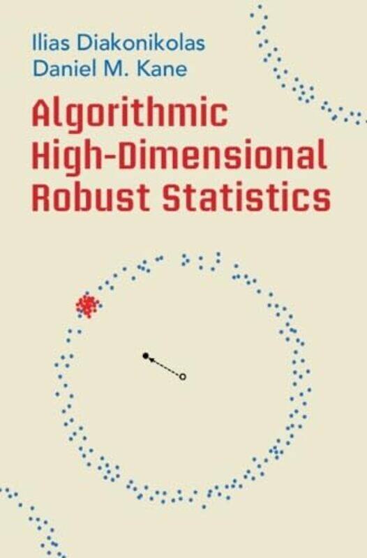 

Algorithmic HighDimensional Robust Statistics by Daniel IrwinSiavash MazdeyasnaChong HuangMehrana University of Kentucky USA MohtasebiXuhui LuiLei Che