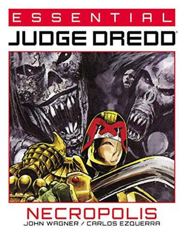 

Essential Judge Dredd: Necropolis,Paperback,by:Wagner, John - Ezquerra, Carlos