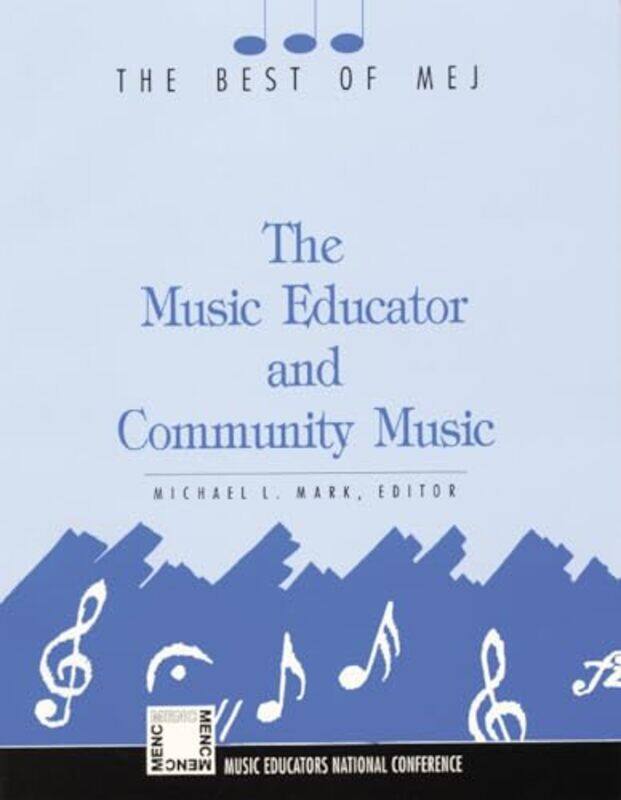 

The Music Educator & Community Music by Louise Baty-Paperback