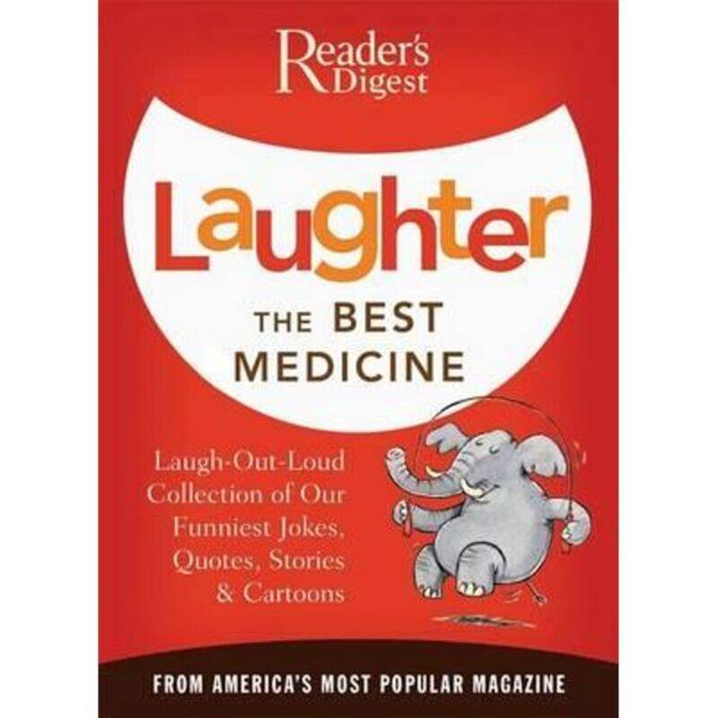 

Laughter the Best Medicine: More Than 600 Jokes, Gags & Laugh Lines for All Occasions, Paperback Book, By: Editors Of Reader'S Digest