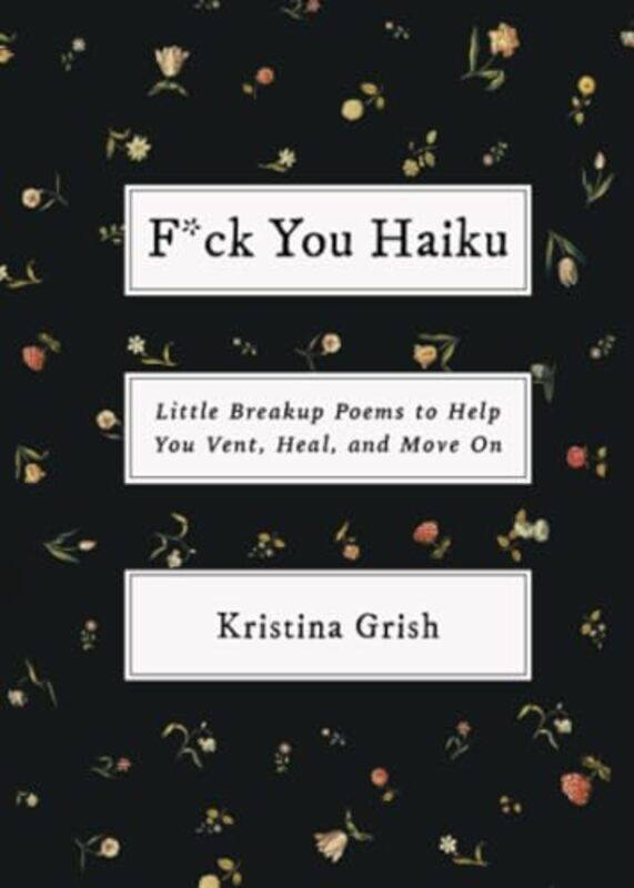 

F*Ck You Haiku by Kristina Grish-Paperback