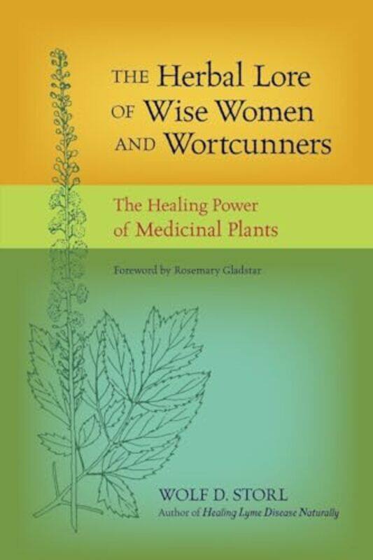 

The Herbal Lore of Wise Women and Wortcunners by Peter Fisher-Paperback