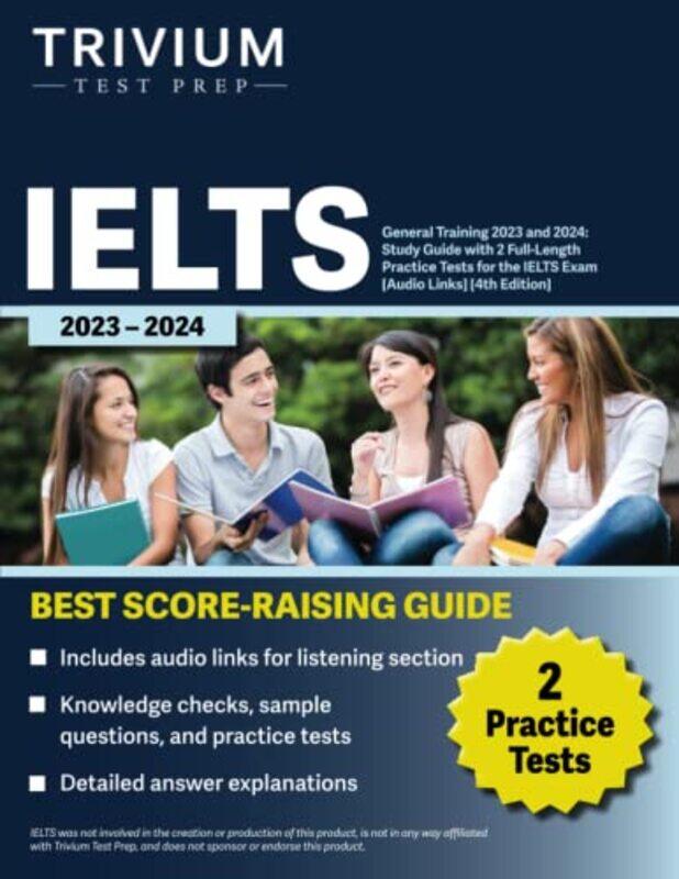 

Ielts General Training 2023 Study Guide With 2 Fulllength Practice Tests For The International Eng by Simon, Elissa..Paperback