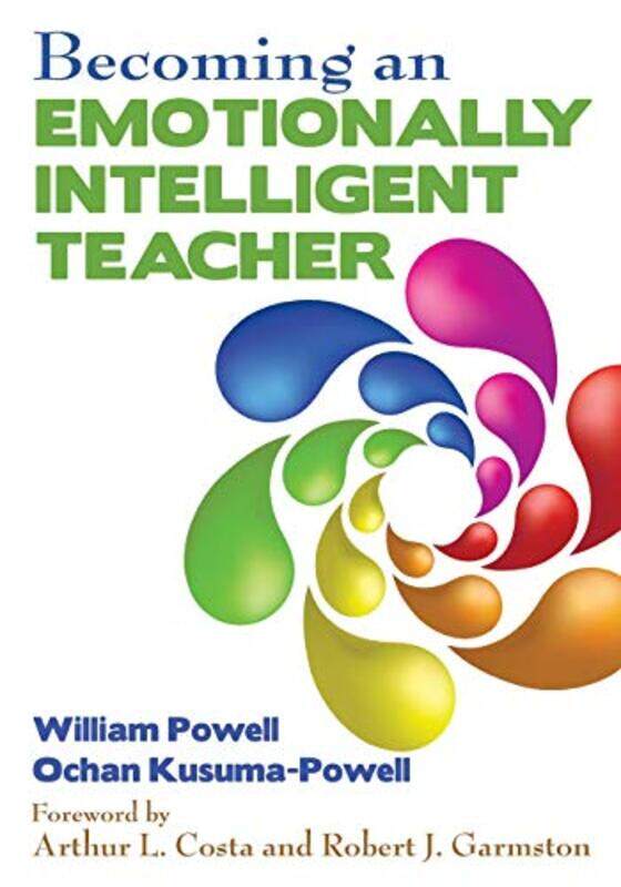 

Becoming an Emotionally Intelligent Teacher by David Hillel - GoodmanIlan Holon Inst Of Technology Israel Garibi-Paperback