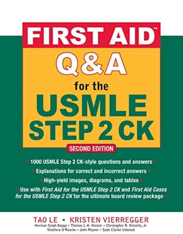 

First Aid Q&A For The Usmle Step 2 Ck, Second Edition By Tao Le Paperback