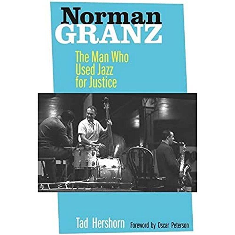 

Norman Granz by Tad Hershorn-Hardcover