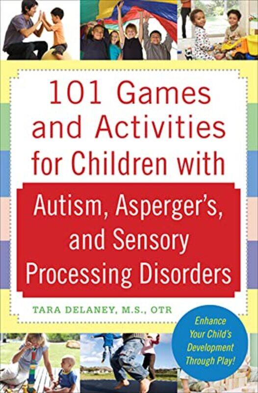 

101 Games and Activities for Children With Autism Aspergers and Sensory Processing Disorders by Abhishek -Paperback