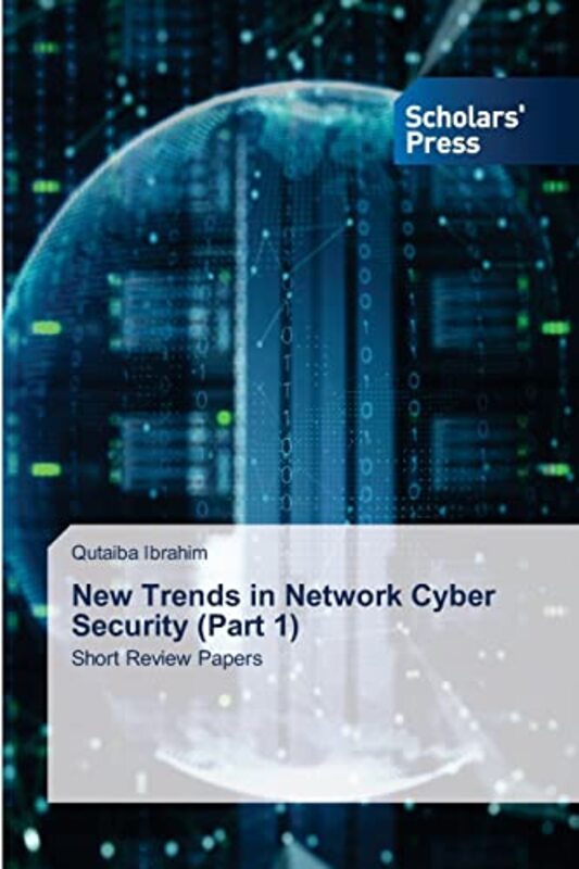 New Trends in Network Cyber Security (Part 1) , Paperback by Ibrahim, Qutaiba