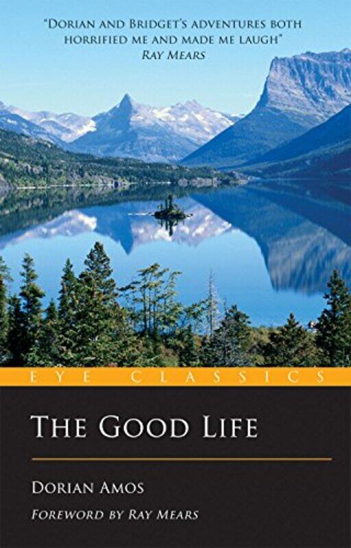 

The Good Life by Dorian AmosDorian Amos-Paperback