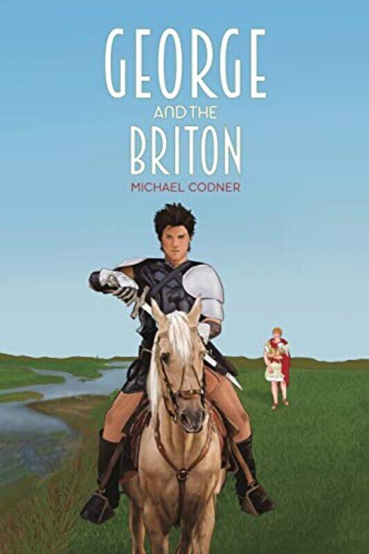 

George and the Briton by Michael Codner-Paperback