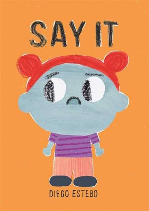 

Say It by Diego Estebo-Hardcover