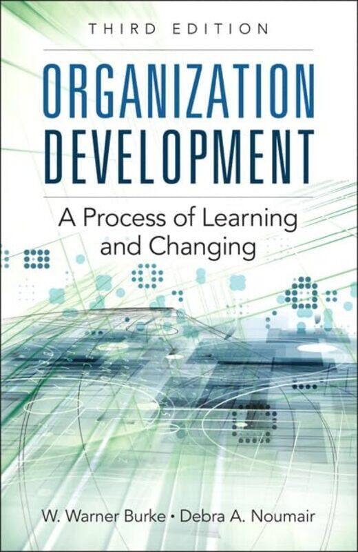 

Organization Development by W BurkeDebra Noumair-Paperback