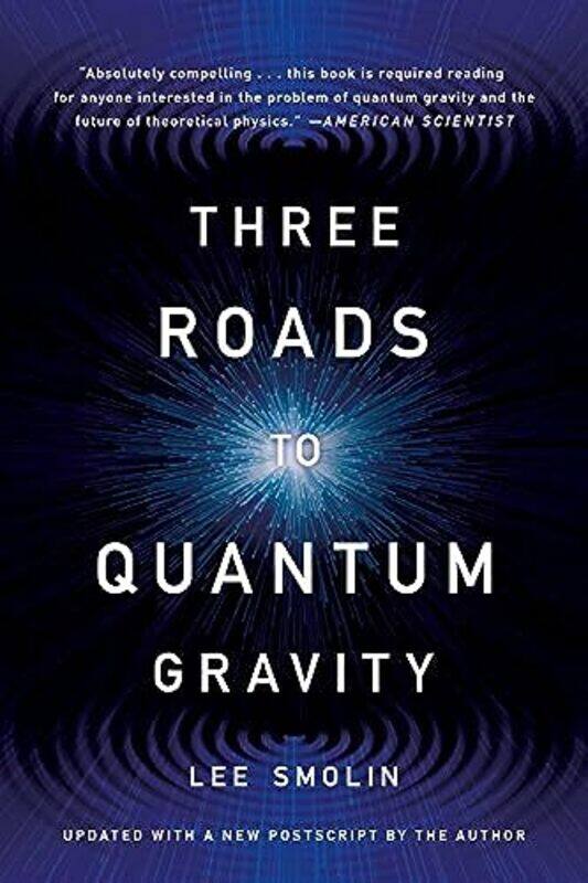 

Three Roads To Quantum Gravity By Smolin Lee - Paperback