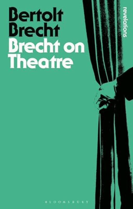 

Brecht On Theatre by Linda University of Technology Sydney Australia Steele-Paperback