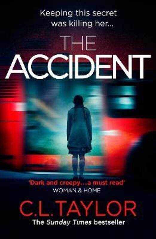 

The Accident.paperback,By :C.L. Taylor