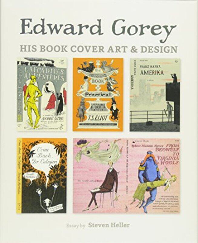 

Edward Gorey His Book Cover Art & Design by Silvia Melo-PfeiferVander Tavares-Hardcover