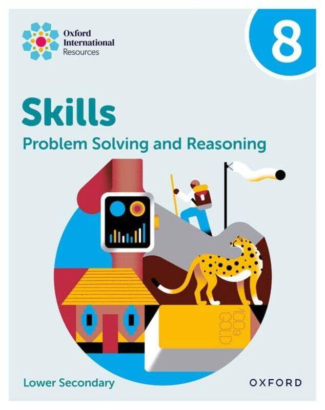 

Oxford International Skills Problem Solving and Reasoning Practice Book 8 by Jason Scharfman-Paperback