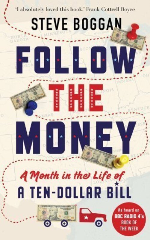 FOLLOW THE MONEY, Paperback, By: Steve Boggan
