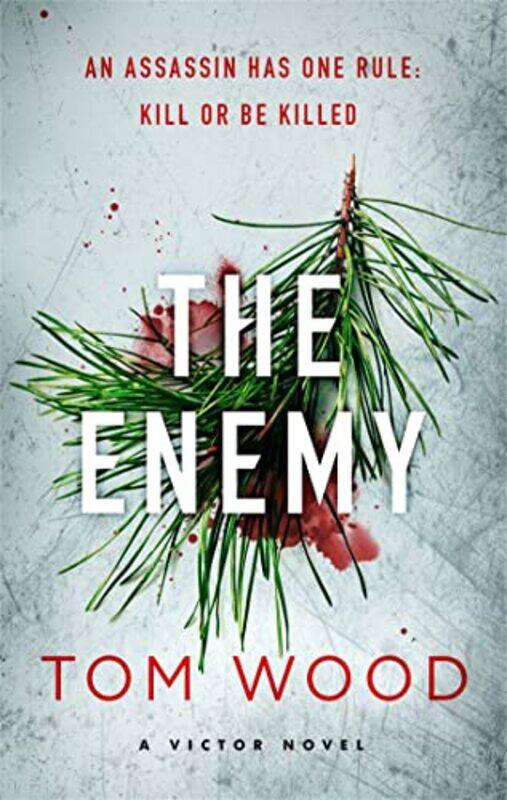 

The Enemy by Tom Wood-Paperback