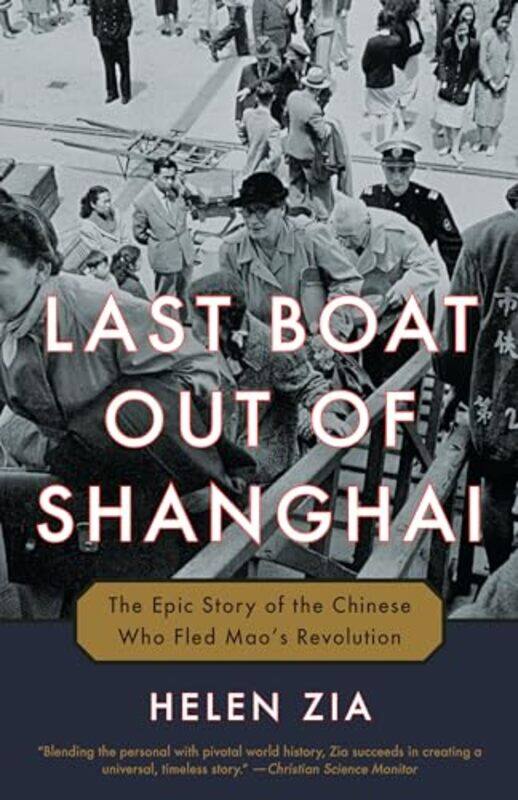 

Last Boat Out Of Shanghai By Zia Helen - Paperback