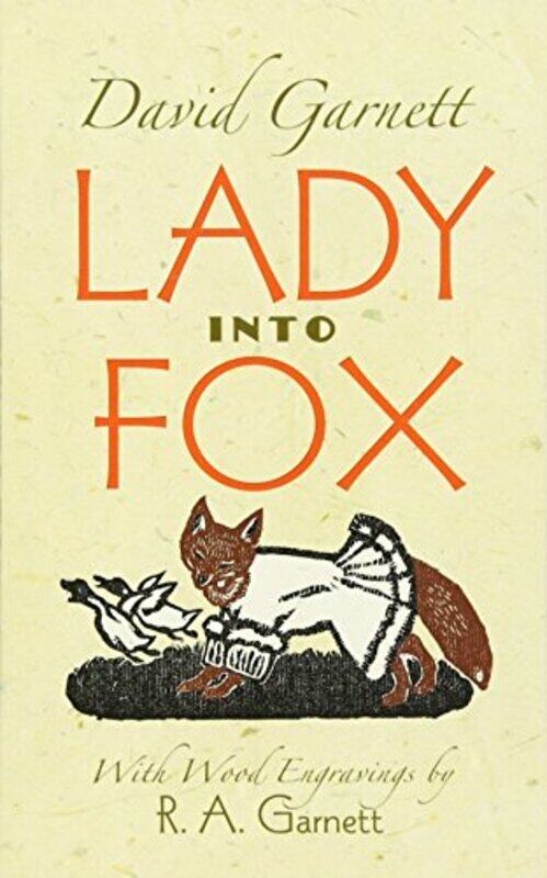 

Lady into Fox by David Garnett-Paperback
