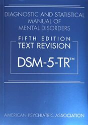 Diagnostic And Statistical Manual Of Mental Disorders Fifth Edition Text Revision Dsm5Tr Tm American Psychiatric Association Paperback