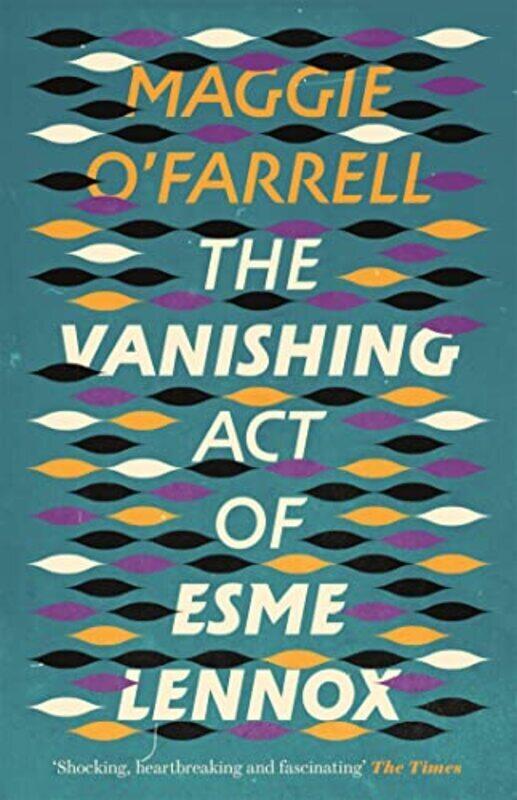 

The Vanishing Act Of Esme Lennox By Maggie Ofarrell - Paperback